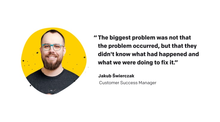 Quote of Jakub Świerszczak, LiveChat's CSM