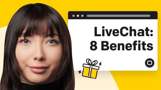8 Benefits of Having LiveChat on Your Website