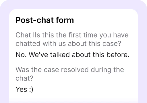 Post-chat survey is one of the areas available in the customer details tab inside the Archives section of the LiveChat® agent app. It's where you see the information provided in the pre-chat survey.